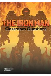 Iron Man Classroom Questions