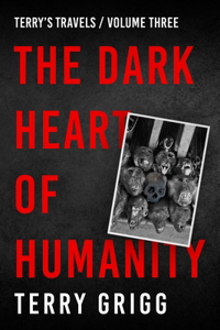 Dark Heart of Humanity