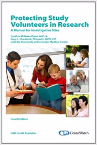 Protecting Study Volunteers in Research: A Manual for Investigative Sites