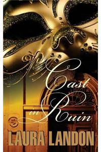 Cast in Ruin