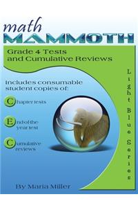 Math Mammoth Grade 4 Tests and Cumulative Reviews