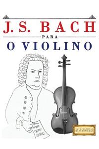 J. S. Bach Para O Violino