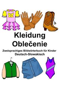 Deutsch-Slowakisch Kleidung Zweisprachiges Bildwörterbuch für Kinder