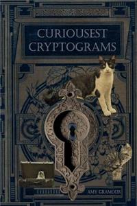 Curiousest Cryptograms