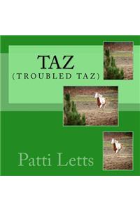 TAZ (troubled Taz)