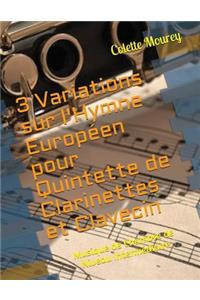 3 Variations Sur l'Hymne Europ
