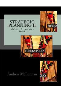 Strategic Planning II