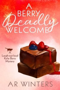 A Berry Deadly Welcome
