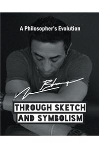 A Philosopher's Evolution: Through Sketch and Symbolism