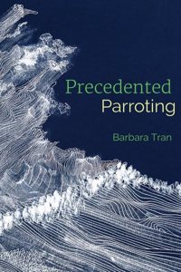 Precedented Parroting