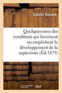 Recherches sur quelques-unes des conditions qui favorisent