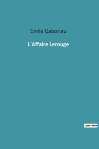 L'Affaire Lerouge