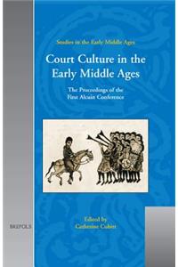 Court Culture in the Early Mid Ages