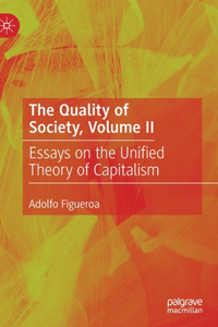 The Quality of Society, Volume II