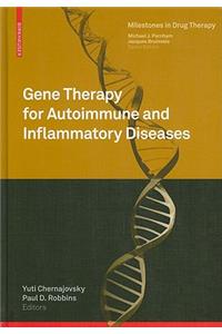 Gene Therapy for Autoimmune and Inflammatory Diseases