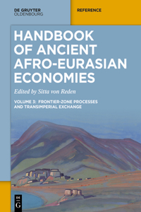 Handbook of Ancient Afro-Eurasian Economies