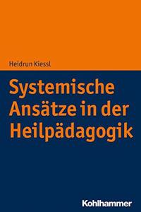 Systemische Ansatze in Der Heilpadagogik