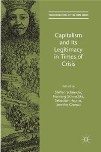 Capitalism and Its Legitimacy in Times of Crisis