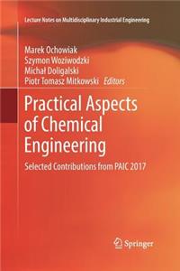 Practical Aspects of Chemical Engineering
