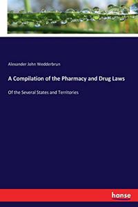 Compilation of the Pharmacy and Drug Laws