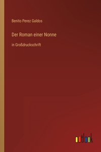 Roman einer Nonne: in Großdruckschrift