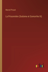 Prisonnière (Sodome et Gomorrhe III)