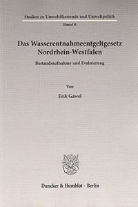 Das Wasserentnahmeentgeltgesetz Nordrhein-Westfalen