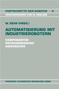 Automatisierung Mit Industrierobotern