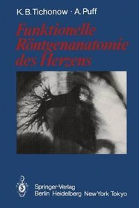 Funktionelle Rontgenanatomie Des Herzens