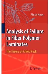 Analysis of Failure in Fiber Polymer Laminates