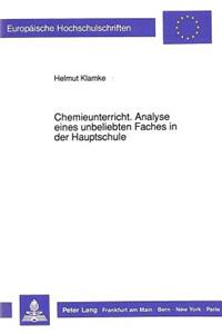 Chemieunterricht. Analyse eines unbeliebten Faches in der Hauptschule