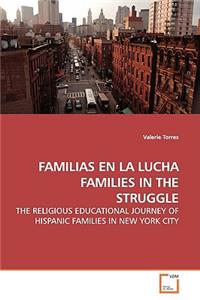 Familias En La Lucha Families in the Struggle