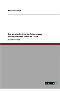 strafrechtliche Verfolgung von NS-Verbrechern in der SBZ/DDR