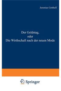 Der Geldstag, oder Die Wirthschaft nach der neuen Mode
