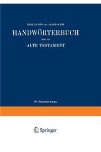 Wilhelm Gesenius’ Hebräisches und Aramäisches Handwörterbuch über das Alte Testament