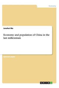 Economy and population of China in the last millennium