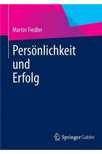 Persönlichkeit Und Erfolg