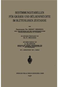 Bestimmungstabellen für Gräser und Hülsenfrüchte im Blütenlosen Zustande