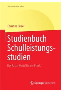 Studienbuch Schulleistungsstudien: Das Rasch-Modell in Der PRAXIS