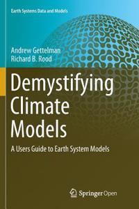 Demystifying Climate Models