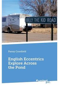 English Eccentrics Explore Across the Pond