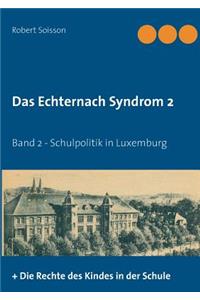 Das Echternach-Syndrom 2