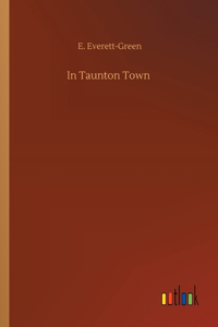 In Taunton Town