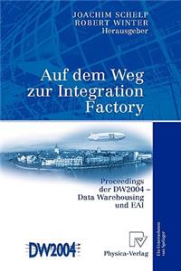 Auf Dem Weg Zur Integration Factory