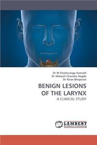 Benign Lesions of the Larynx