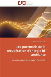 Les Potentiels de la Récupération d'Energie RF Ambiante