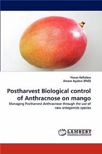 Postharvest Biological control of Anthracnose on mango