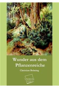 Wunder Aus Dem Pflanzenreiche
