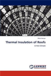 Thermal Insulation of Roofs