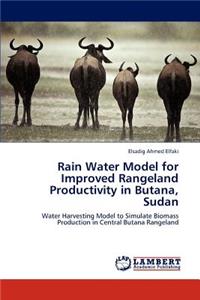 Rain Water Model for Improved Rangeland Productivity in Butana, Sudan
